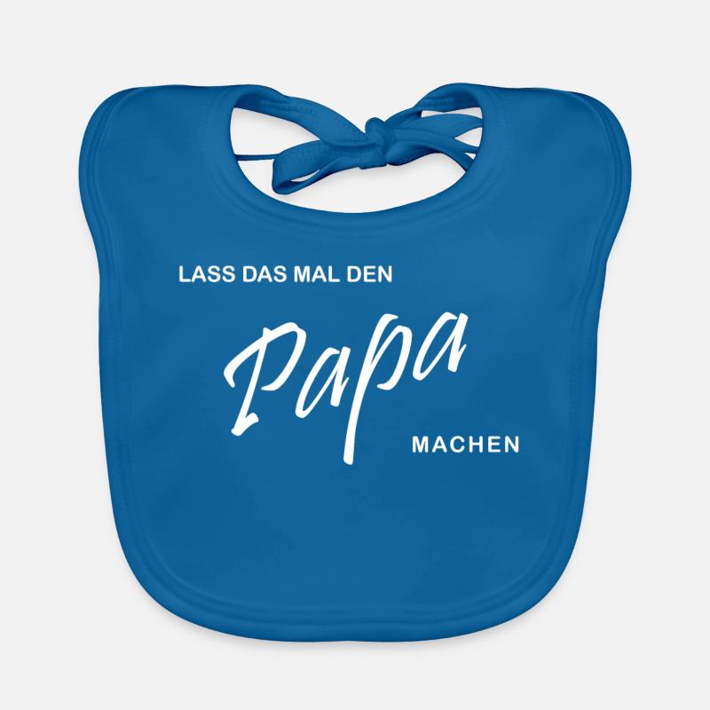 Lass das mal den Papa machen Baby Bio-Lätzchen