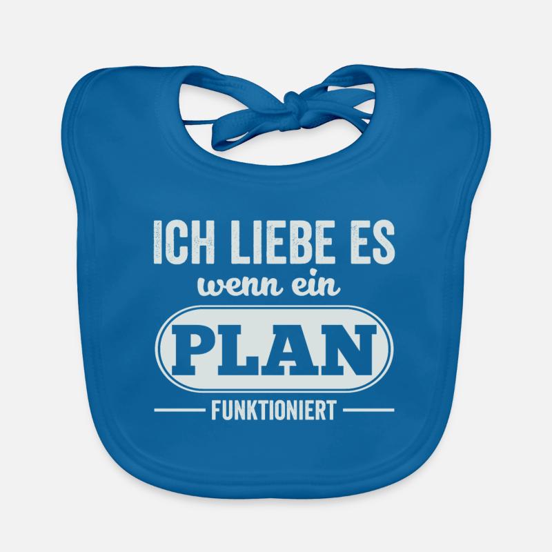Ich liebe es wenn ein Plan funktioniert Baby Bio-Lätzchen