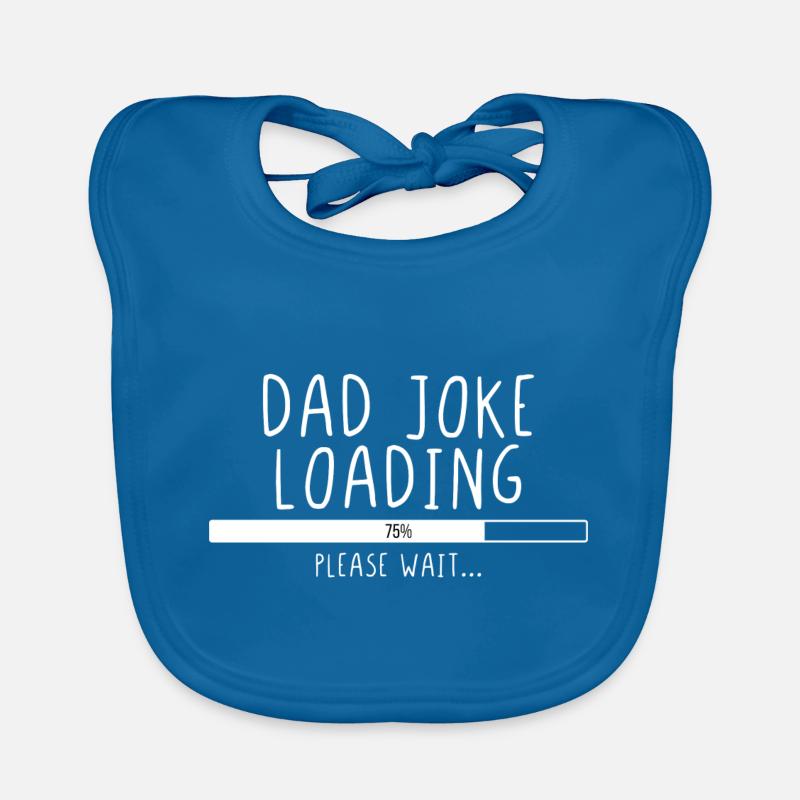 Dad Joke Loading Please Wait Organic Baby Bibs