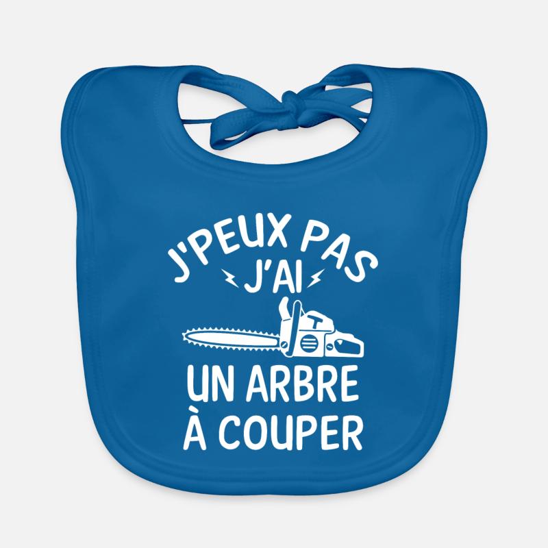 J'peux pas j'ai un arbre à couper bûcheron - Bavoir bio Bébé - bleu paon