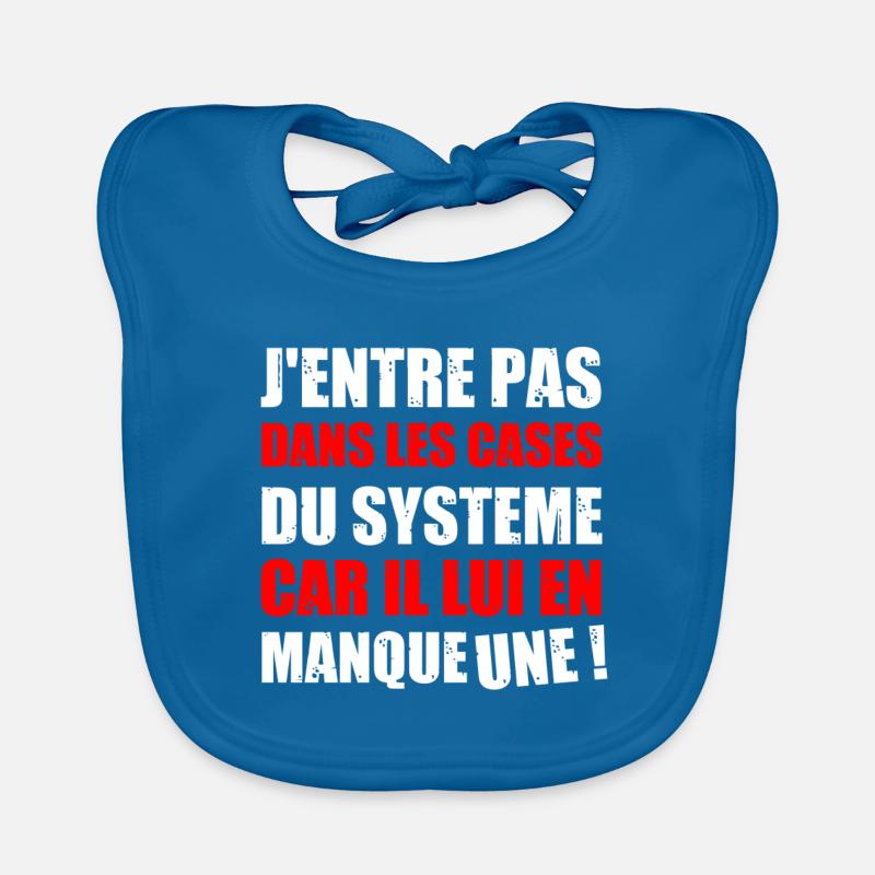 J'ENTRE PAS DANS LES CASES DU SYSTÈME CAR IL LUI Bavoir bio Bébé