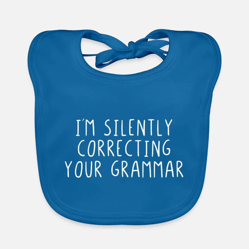 I´m silently correcting your grammar - Baby Bio-Lätzchen - Pfauenblau