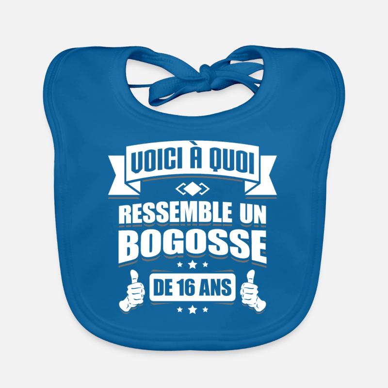 BOGOSSE DE 16 ANS Bavoir bio Bébé