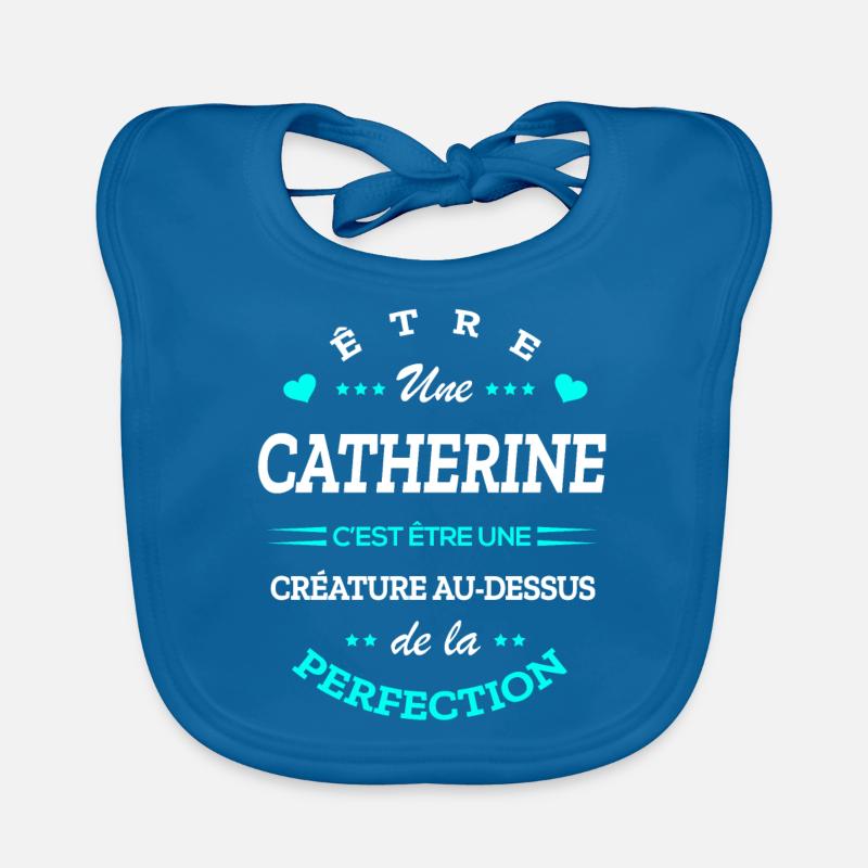 CATHERINE PARFAITE - NOM CATHERINE Bavoir bio Bébé