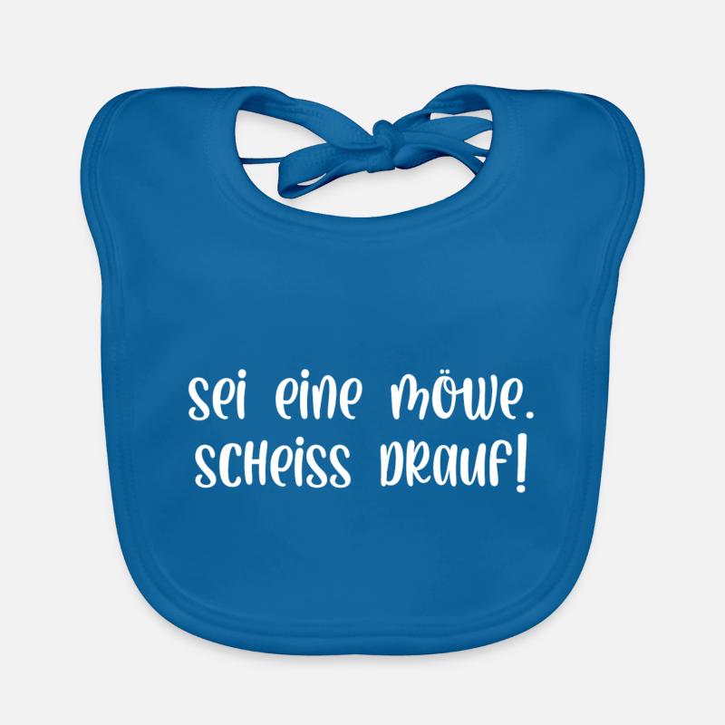 Sei eine Möwe scheiss drauf Baby Bio-Lätzchen