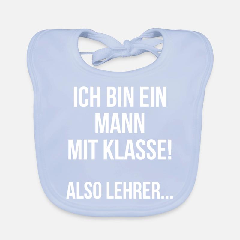 Ich bin ein Mann mit Klasse also Lehrer Baby Bio-Lätzchen