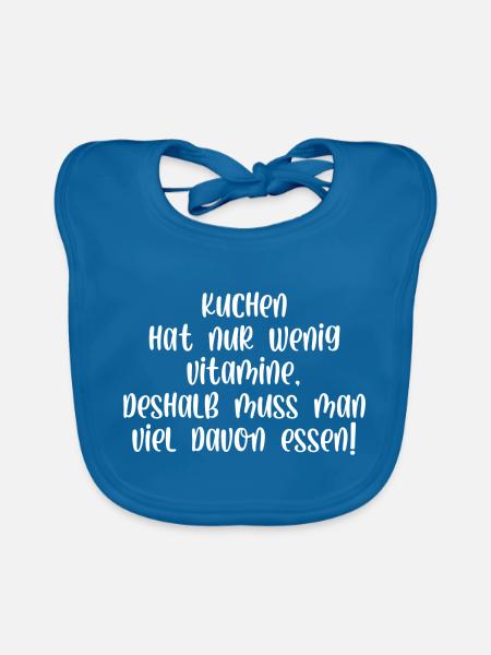 Kuchen hat wenig Vitamine deshalb viel davon essen - Baby Bio-Lätzchen - Pfauenblau