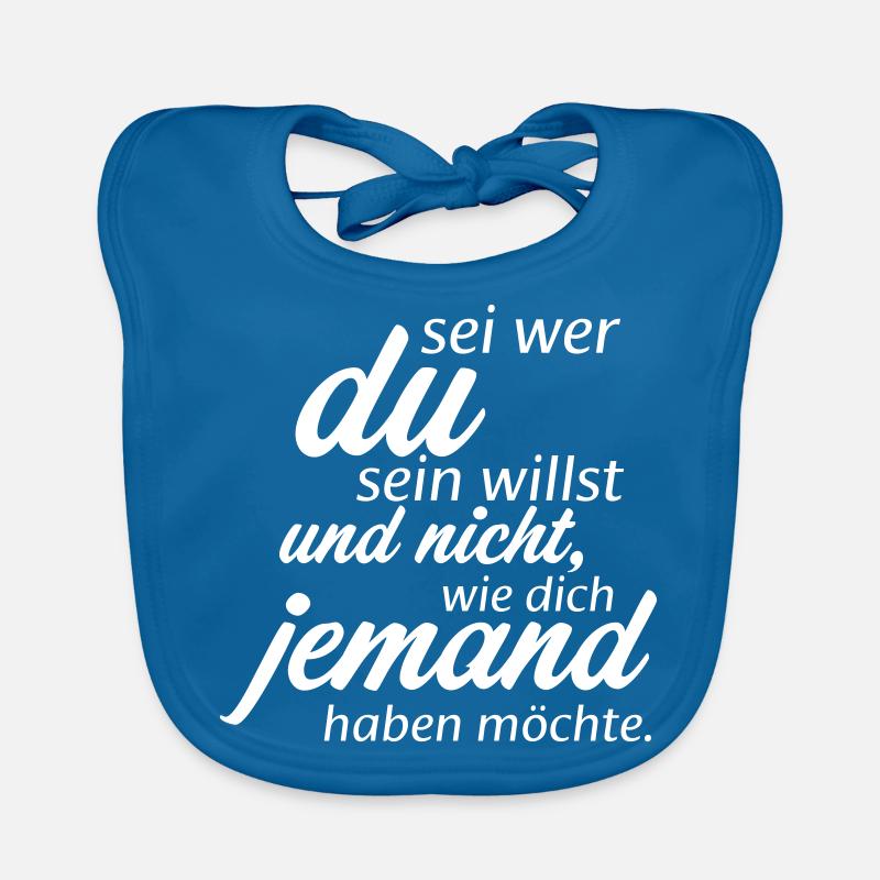 Sei wer du sein willst Baby Bio-Lätzchen