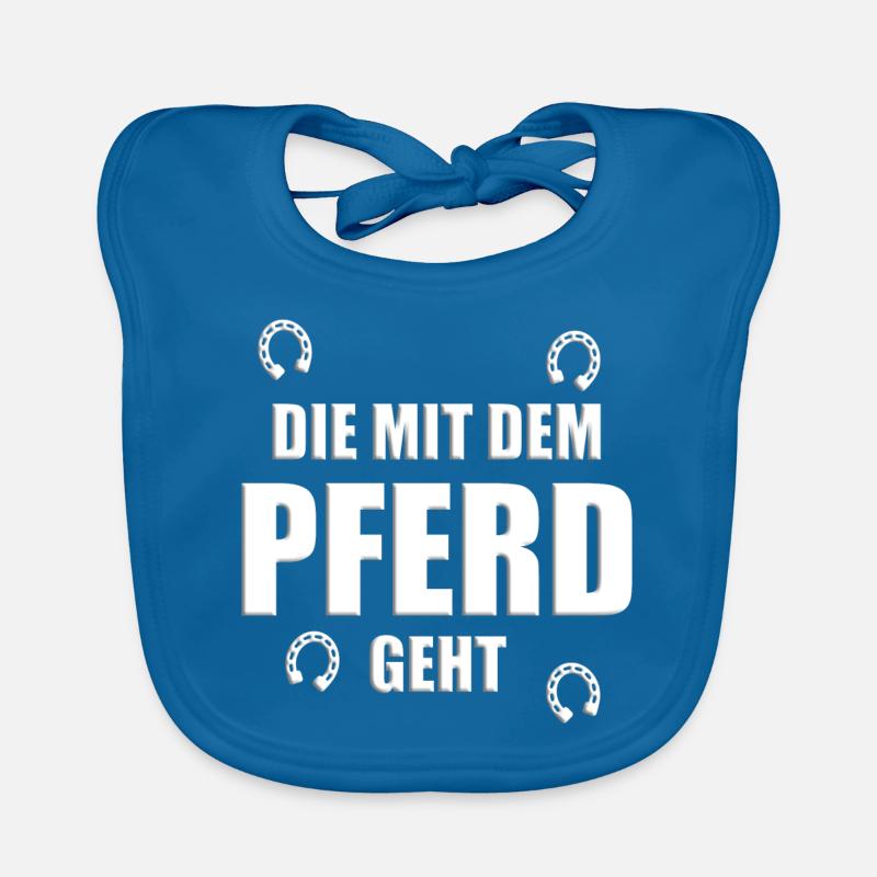 DIE MIT DEM PFERD GEHT - HUFEISEN - PFERDE Baby Bio-Lätzchen