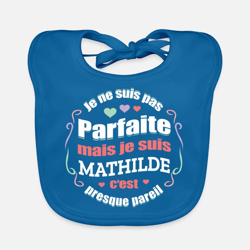 MATHILDE PARFAITE - PRENOM MATHILDE Bavoir bio Bébé