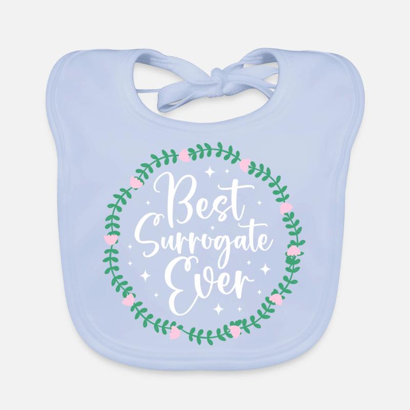 Best surrogate ever Surrogacy Mother Baby Bio-Lätzchen