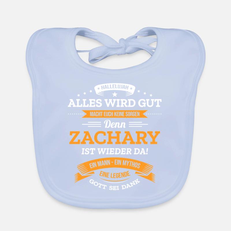 ALLES WIRD GUT, DIE LEGENDE ZACHARY IST DA Baby Bio-Lätzchen
