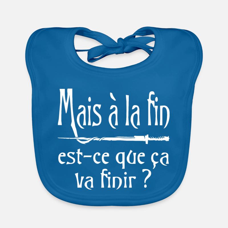 Mais à la fin, est-ce que ça va finir ? citation - Bavoir bio Bébé - bleu paon