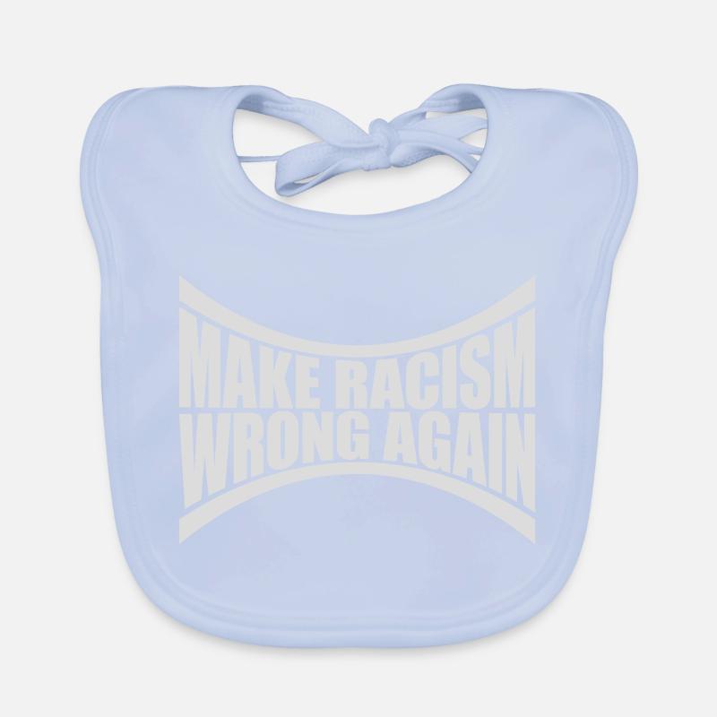 make racism wrong again Baby Bio-Lätzchen