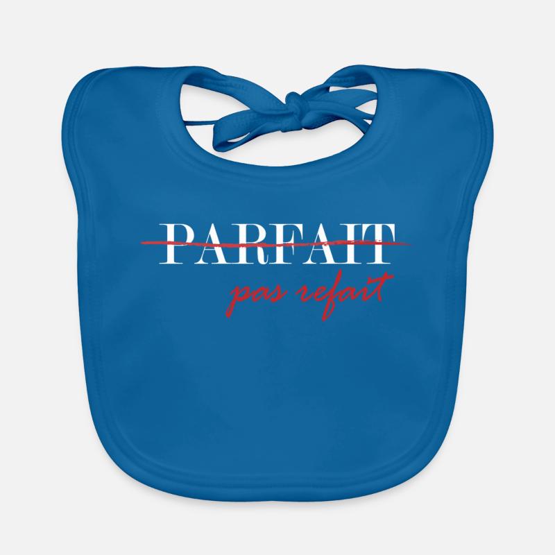 Parfait, pas refait (blanc) Bavoir bio Bébé