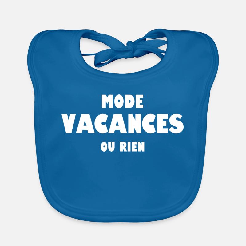 Mode vacances ou rien Bavoir bio Bébé