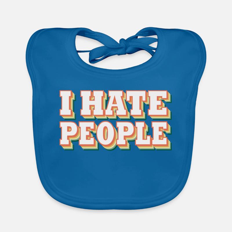 i hate people | I hate people Organic Baby Bibs