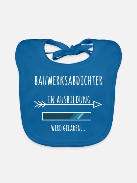Bauwerksabdichter Ausbildung Beruf Geschenk - Baby Bio-Lätzchen - Pfauenblau - Vorne