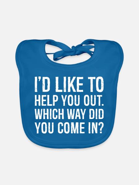 I'd like to help you out which way did you come - Organic Baby Bibs - peacock-blue - Front