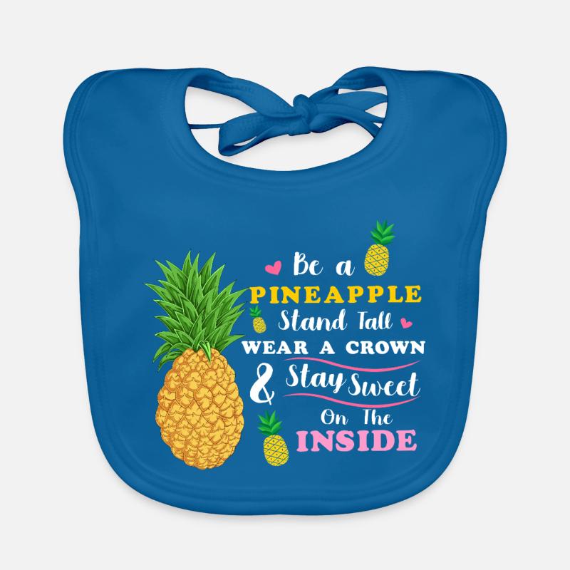 Sei eine Ananas Steh groß Trage eine Krone Bleib süß Baby Bio-Lätzchen