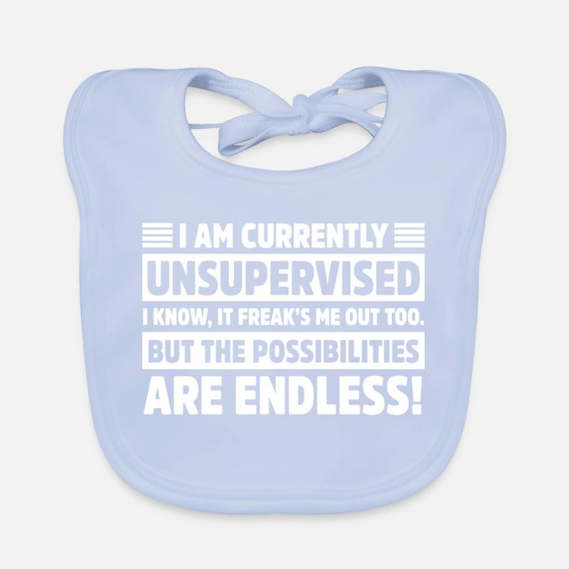 i am Currently Unsupervised Sarcastic Funny Organic Baby Bibs