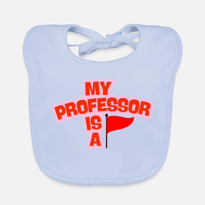My Professor is a Red Flag Organic Baby Bibs