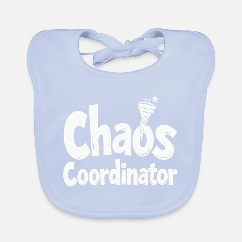 Coordinateur du Chaos - Drôle de dicton Bavoir bio Bébé