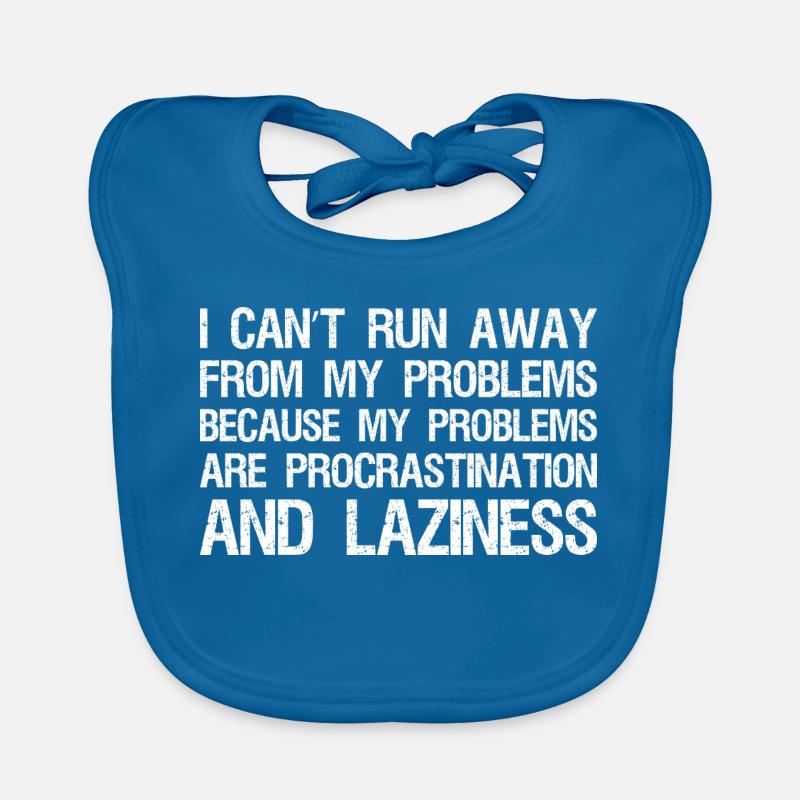 I can't run away from my problems because Organic Baby Bibs