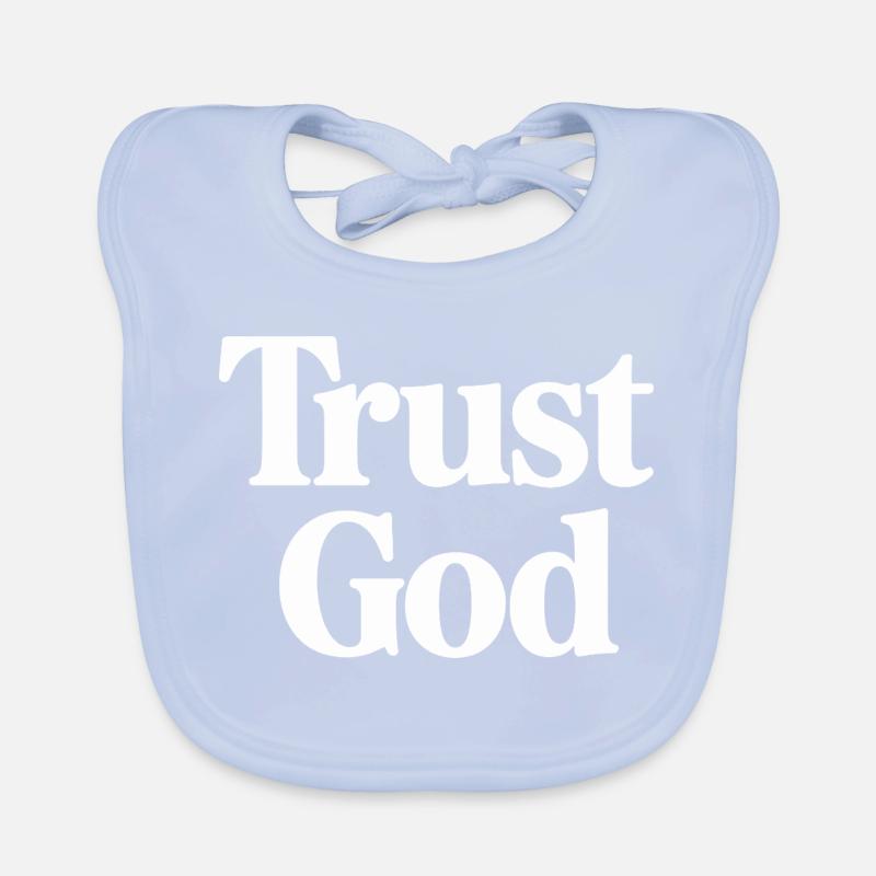 Trust God Jesus Christen Glaube Baby Bio-Lätzchen