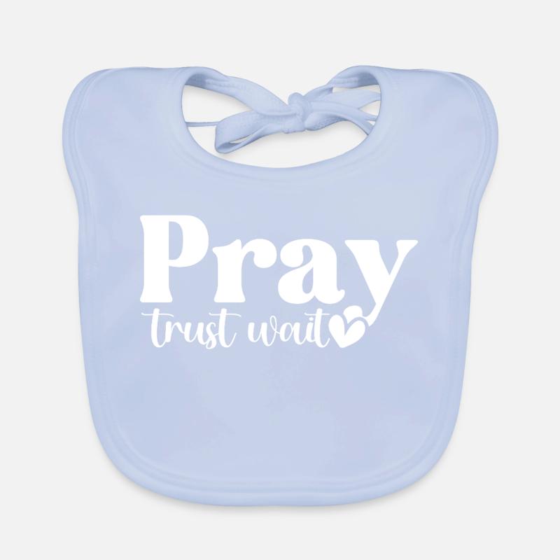 Pray Trust Wait Organic Baby Bibs