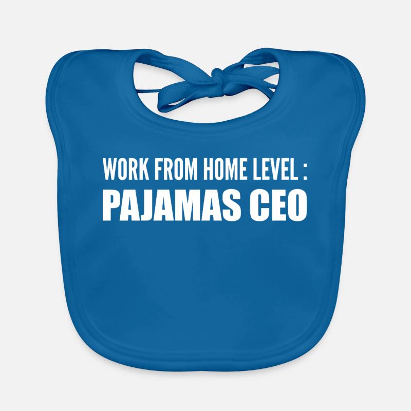 Work from home level : pajamas ceo Bavoir bio Bébé