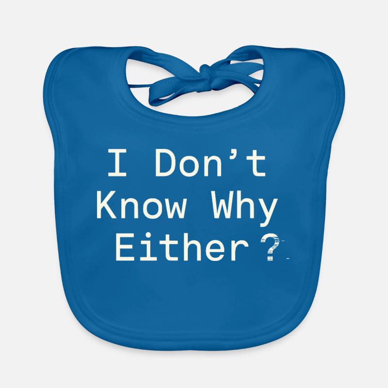 Ethical nihilism, existential humor, Organic Baby Bibs