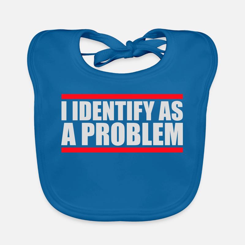 I Identify as a Problem Statement Frech Rebellisch Baby Bio-Lätzchen