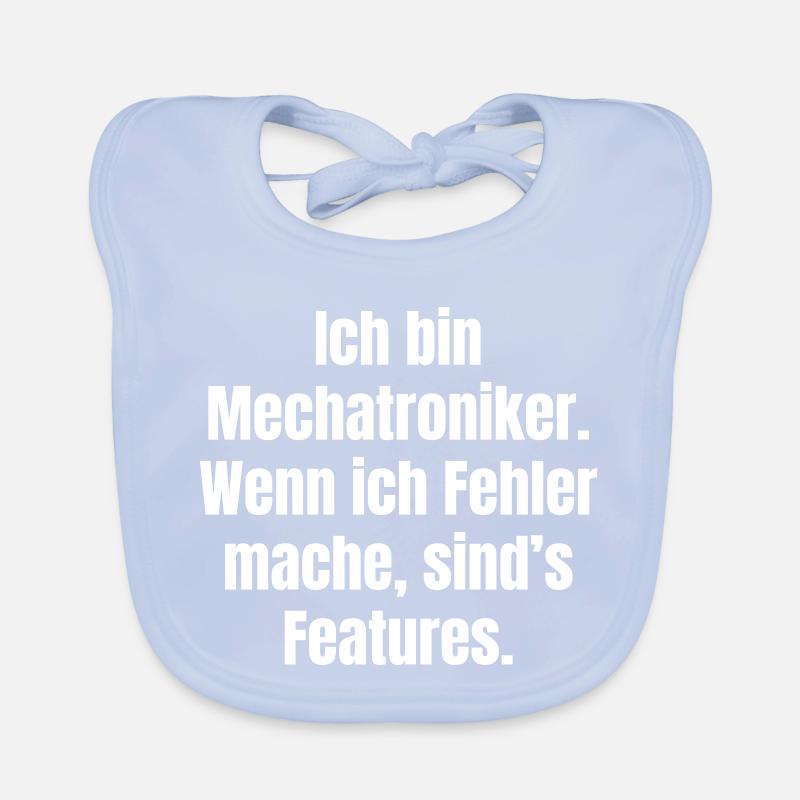 Ich bin Mechatroniker – Fehler sind Features Baby Bio-Lätzchen