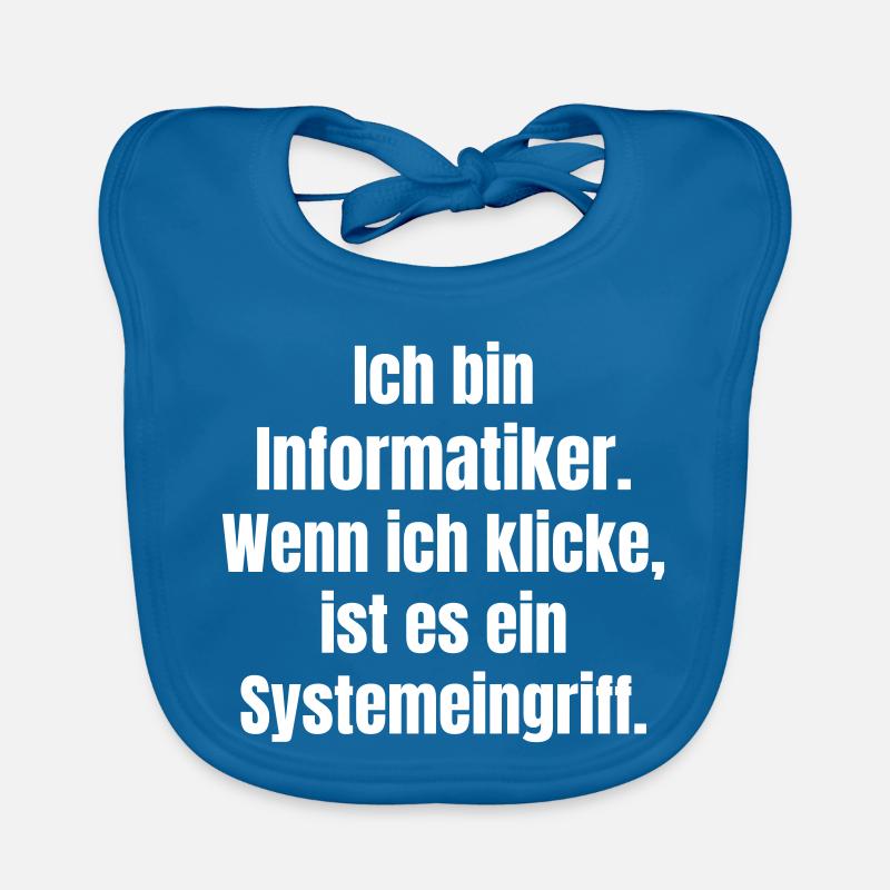 Je suis Informantiker System Intervention Bavoir bio Bébé