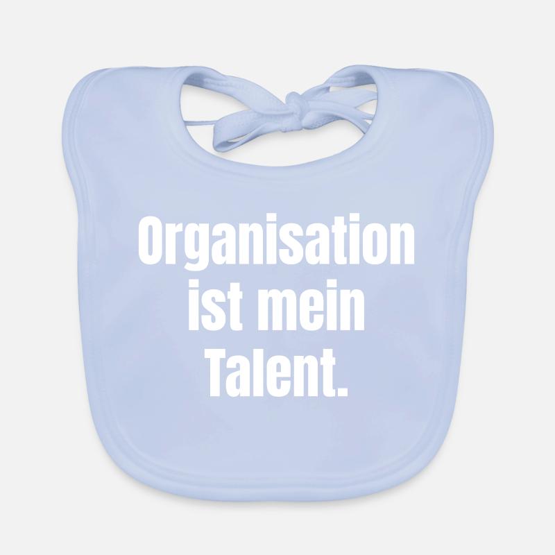 Organization is my talent Typography Organic Baby Bibs