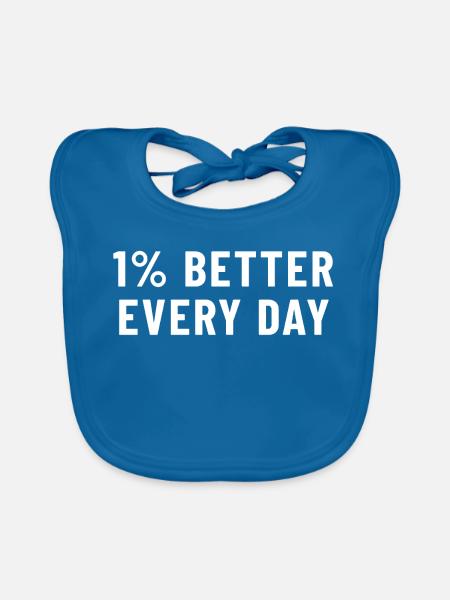 1% Better Every Day - Organic Baby Bibs - peacock-blue - Front