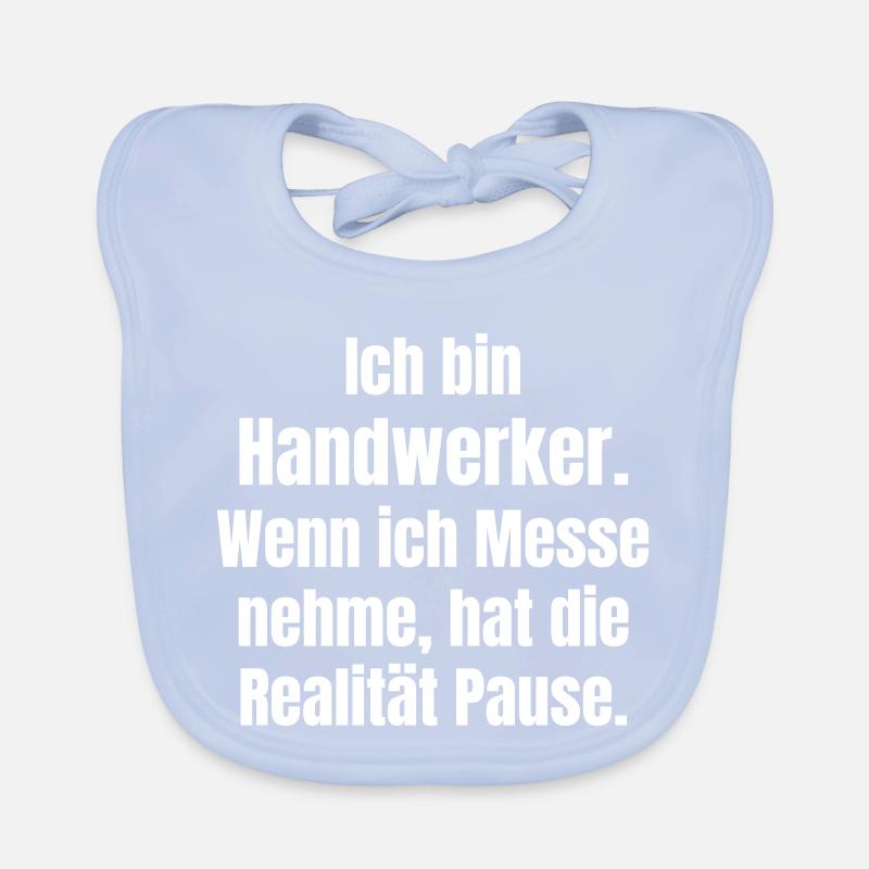 Ich bin Handwerker Messe Pause Baby Bio-Lätzchen