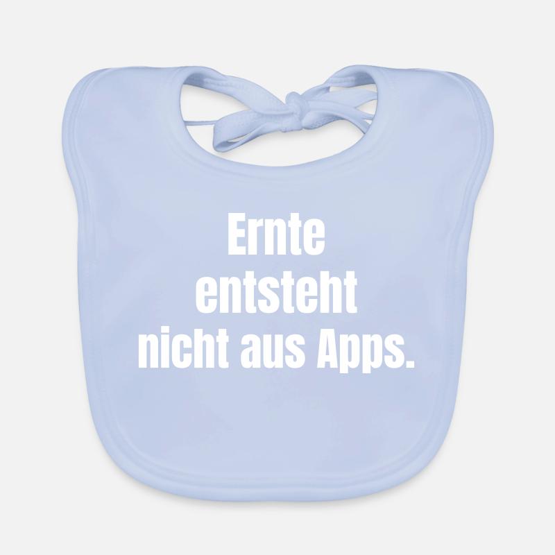 Ernte entsteht nicht aus Apps. Baby Bio-Lätzchen