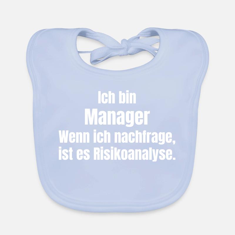 Ich bin Manager Risikoanalyse Baby Bio-Lätzchen