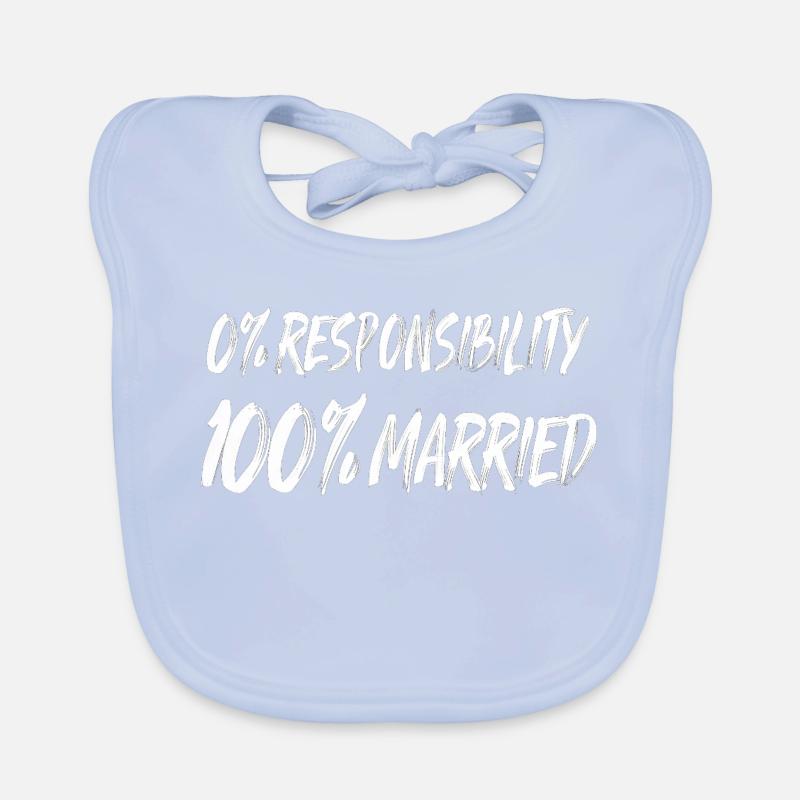 0% Responsibility, 100% Married Organic Baby Bibs
