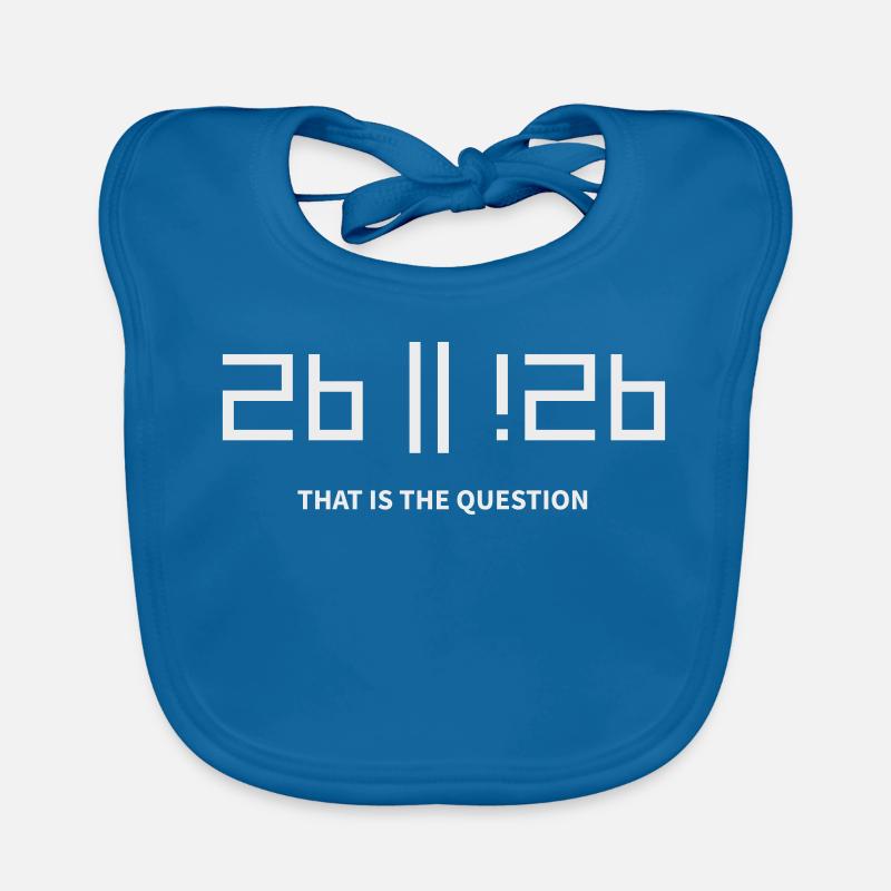 2b or !2b to be or not to be that is the question Organic Baby Bibs