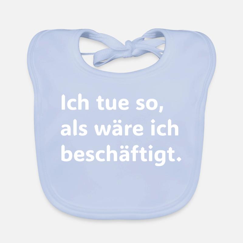 I pretend I'm busy – Funnyer Organic Baby Bibs