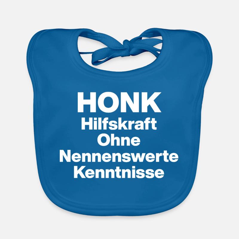 HONK AUXILIARY ILL WITHOUT NERWERT KNOWLEDGE. SARCASM Organic Baby Bibs