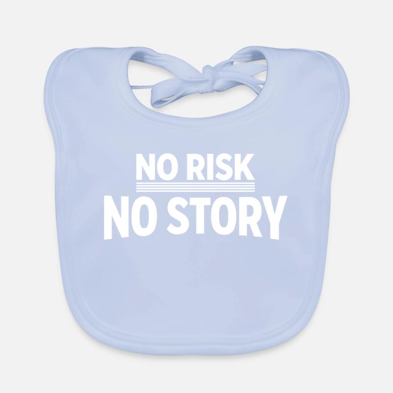 NO RISK NO STORY Abenteuer Statement Baby Bio-Lätzchen