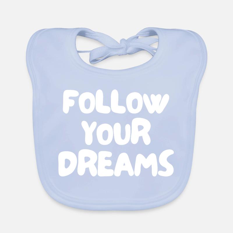 Suivez vos rêves Bavoir bio Bébé