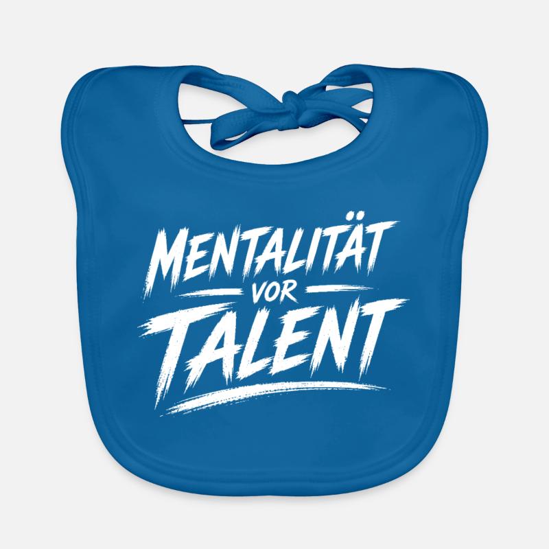 Mentality before talent Organic Baby Bibs