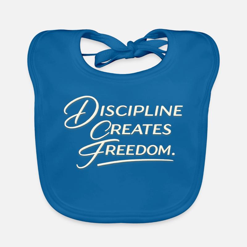 Discipline Creates Freedom Script Bavoir bio Bébé