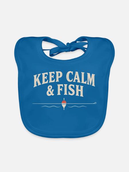 Keep Calm and Fish – lustiges Angelshirt – Angler - Baby Bio-Lätzchen - Pfauenblau - Vorne