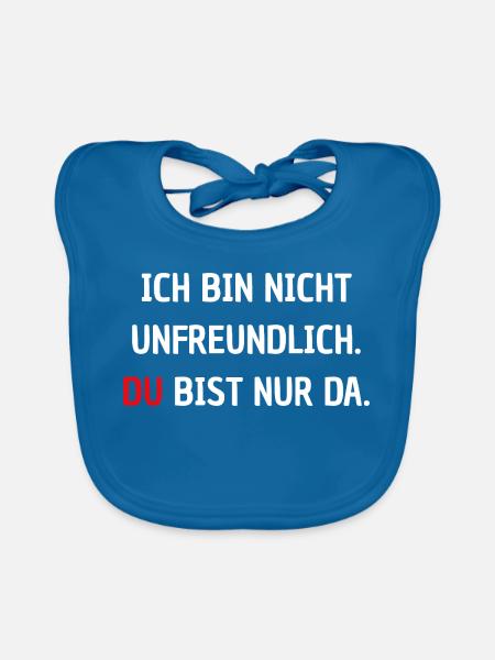 Ich bin nicht unfreundlich - Du bist nur da - Baby Bio-Lätzchen - Pfauenblau - Vorne